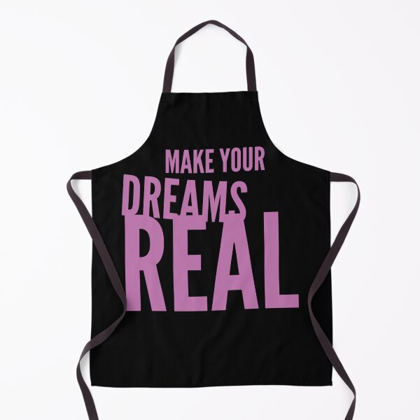 Item preview,  MAKE YOUR DREAMS REAL designed and sold by GeiekSheiek.