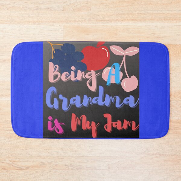 Item preview, Being A Grandma is My Jam designed and sold by Lar888.