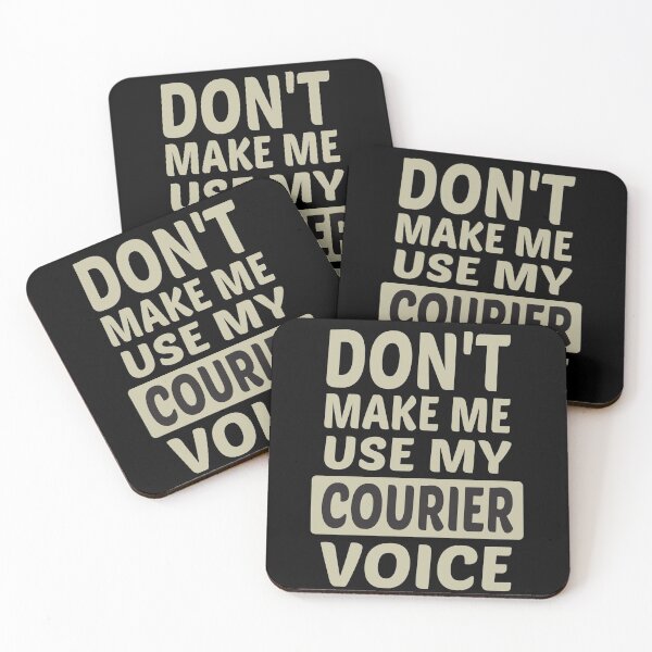 Item preview, Don't Make Me Use My Courier Voice, Cute Funny Gift Idea For Couriers designed and sold by awesomedraw.