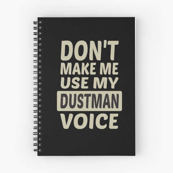 Item preview, Don't Make Me Use My Dustman Voice, Cute Funny Gift Idea For Dustmen  designed and sold by awesomedraw.