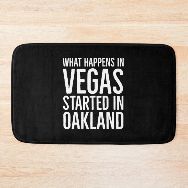 Item preview, What Happened In Vegas Started In Oakland designed and sold by evokearo.