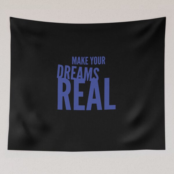 Item preview, MAKE YOUR DREAMS REAL designed and sold by GeiekSheiek.