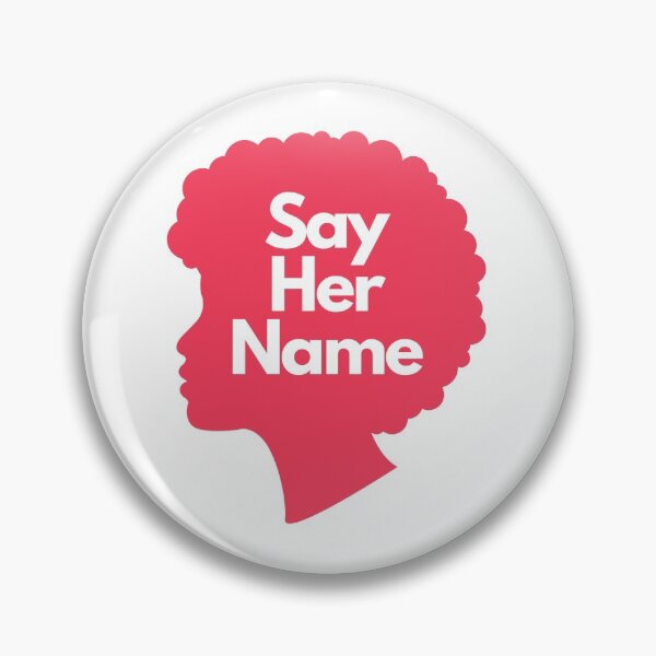 Item preview, Say Her Name Meaning designed and sold by BEKA00.