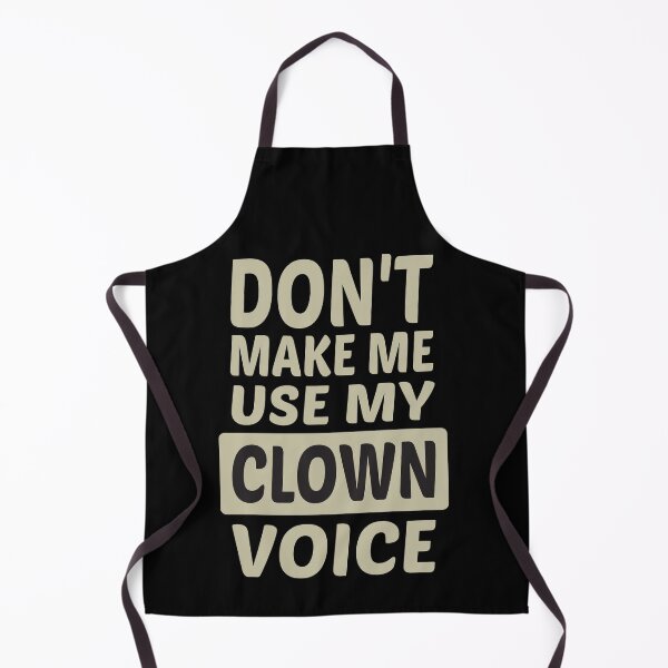 Item preview, Don't Make Me Use My Clown Voice, Cute Funny Gift Idea For Clowns designed and sold by awesomedraw.