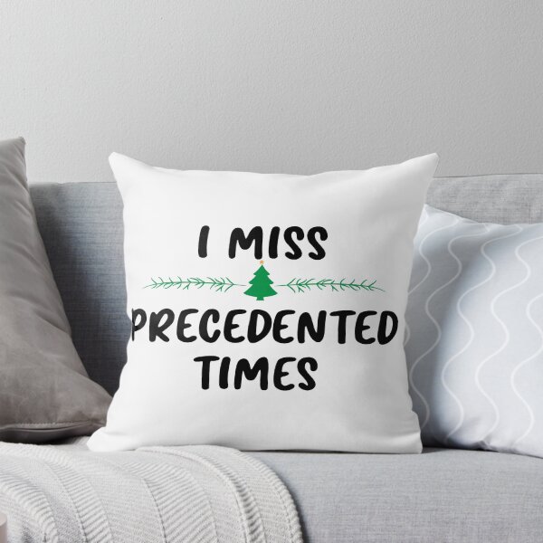 Item preview, I Miss Precedented Times Christmas Themed designed and sold by LA diseños.