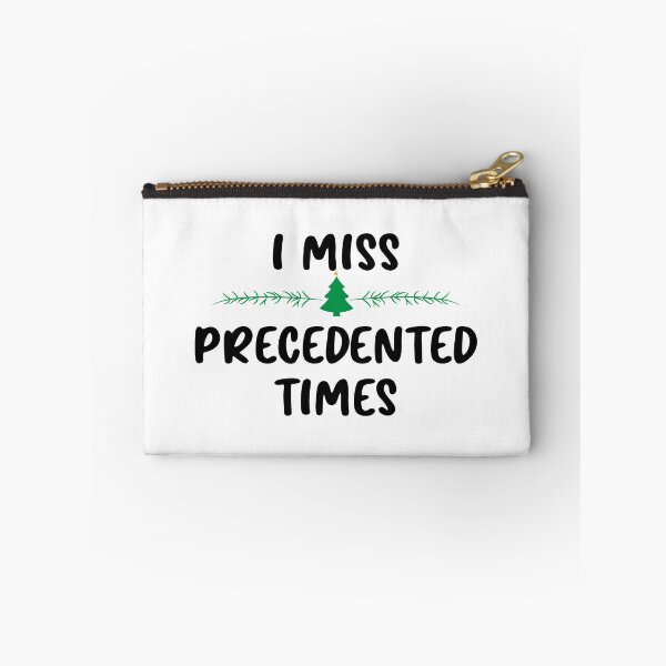 Item preview, I Miss Precedented Times Christmas Themed designed and sold by LA diseños.