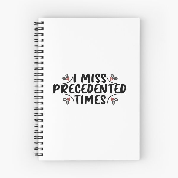 Item preview, I Miss Precedented Times Christmas Themed designed and sold by LA diseños.