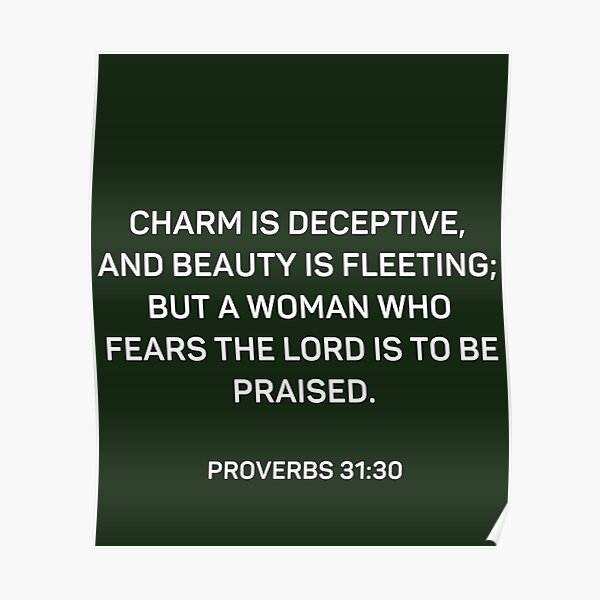 charm is deceptive and beauty is fleeting meaning