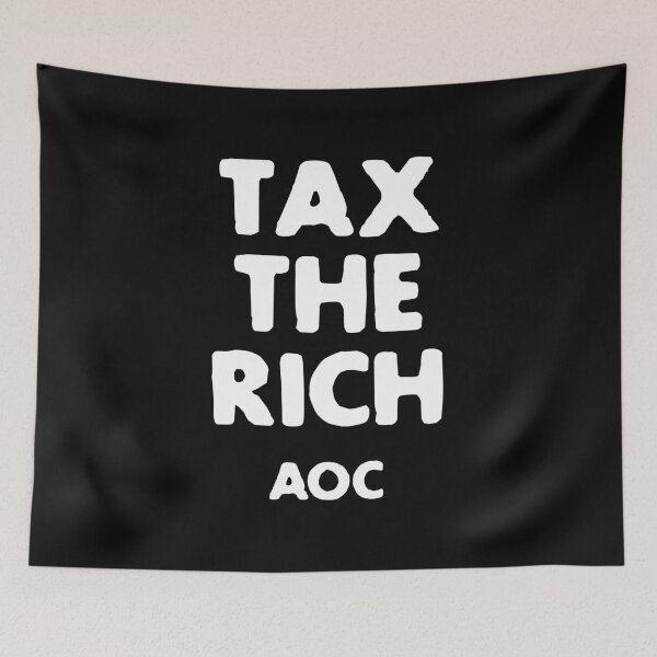Item preview, Tax The Rich AOC Quote designed and sold by OldDannyBrown.