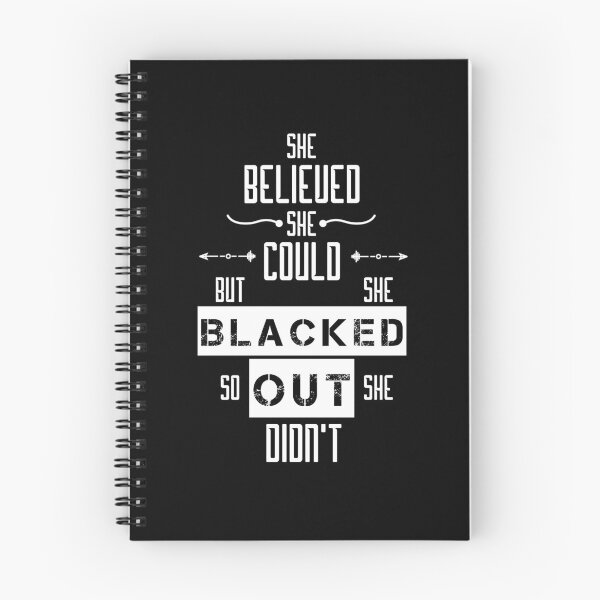 Item preview, She Believed She Could But Then She Blacked Out So She Didnt designed and sold by AshzShop.