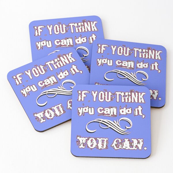 Item preview, If you think you can do it, you can. designed and sold by artisky.