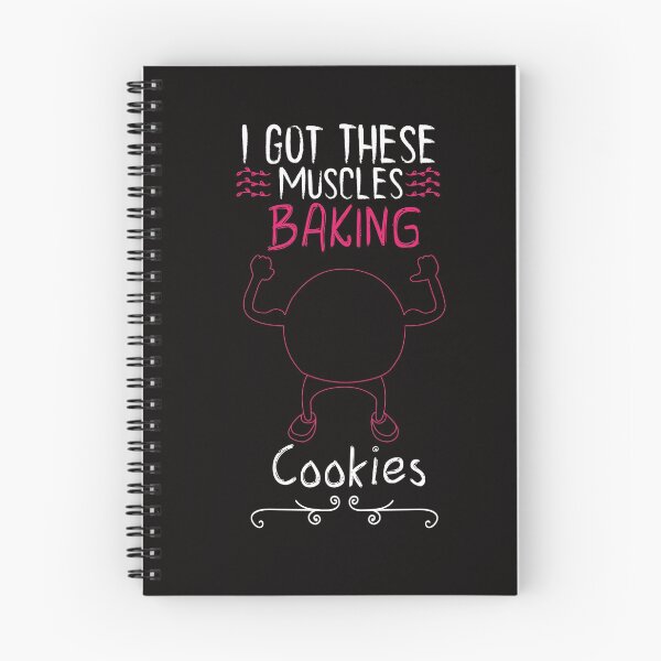 Item preview, I Got These Muscles Baking Cookies - Funny - bake bread - Baking  designed and sold by Hannah  Pillic.