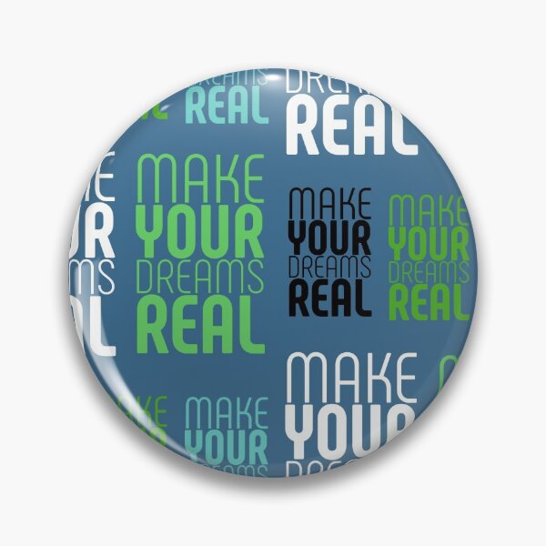 Item preview, MAKE YOUR DREAMS REAL designed and sold by GeiekSheiek.