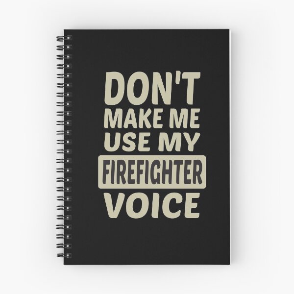 Item preview, Don't Make Me Use My Firefighter Voice, Cute Funny Gift Ideas For Fireman designed and sold by awesomedraw.