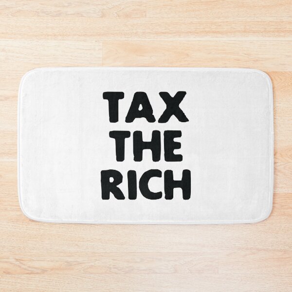 Item preview, Tax The Rich designed and sold by OldDannyBrown.