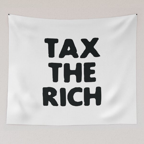 Item preview, Tax The Rich designed and sold by OldDannyBrown.