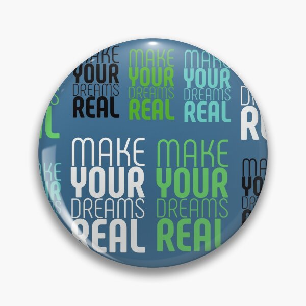 Item preview, MAKE YOUR DREAMS REAL designed and sold by GeiekSheiek.
