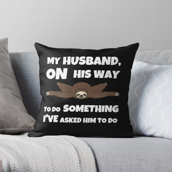 Lazy husband sale pillow