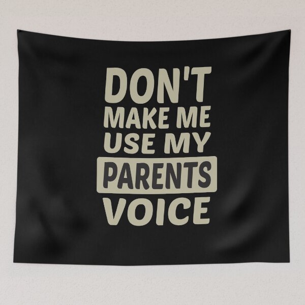 Item preview, Don't Make Me Use My Parents Voice, Cute Funny Gift Ideas For Parents designed and sold by awesomedraw.