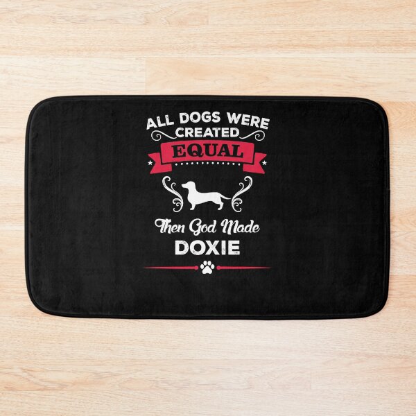 Item preview, All Dogs Were Created Equal - DOXIE designed and sold by pannolinno.