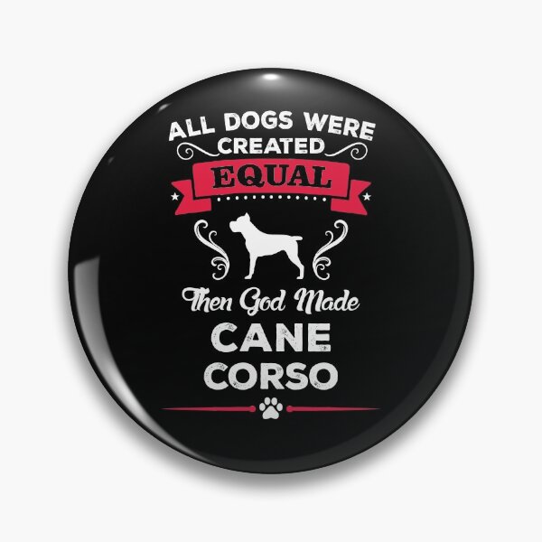 Item preview, All Dogs Were Created Equal - CANE CORSO designed and sold by pannolinno.