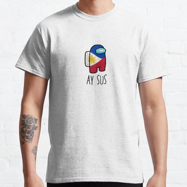 AY SUS! Filipino Crewmate Classic T-Shirt