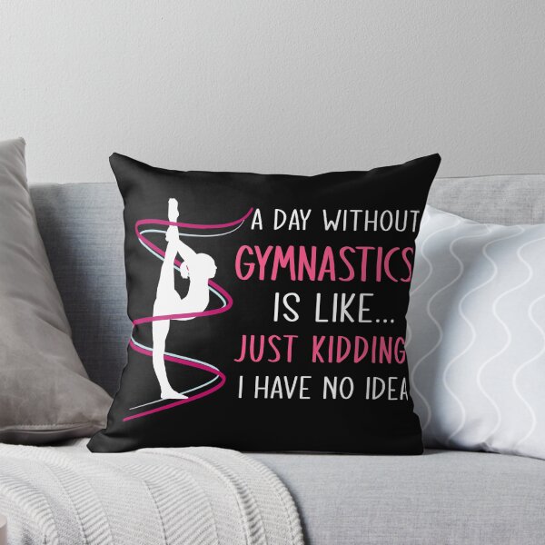 Item preview, A Day Without Gymnastics Funny Gymnast designed and sold by TeeDesignsStore.