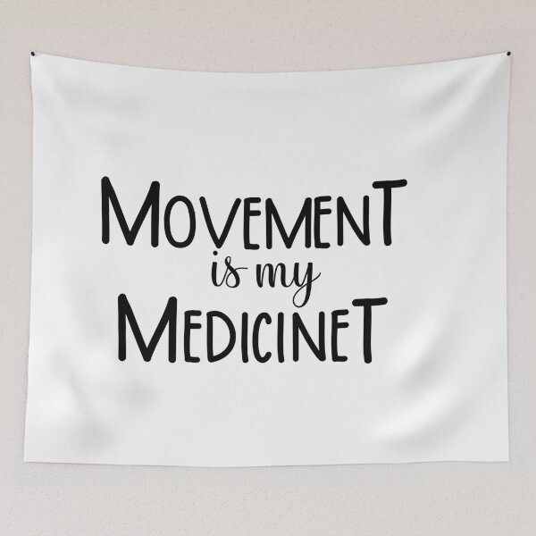 Item preview, Movement is my Medicine designed and sold by gillys.