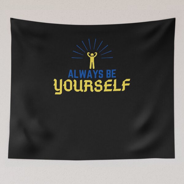 Item preview, ALWAYS BE YOURSELF designed and sold by Wise-Words-4U.