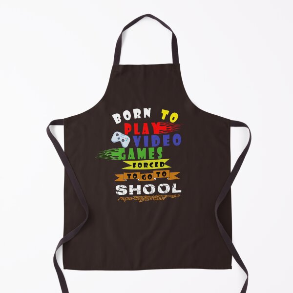 Item preview, born to play video games forced to school designed and sold by ishako online.