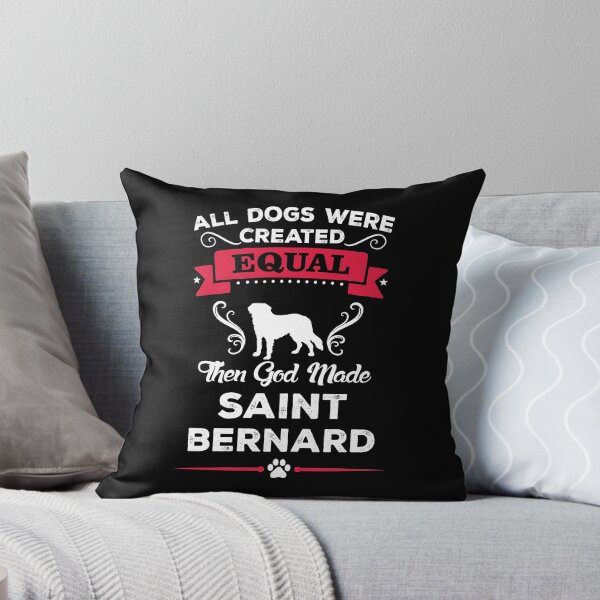 Item preview,  All Dogs Were Created Equal - SAINT BERNARD designed and sold by pannolinno.