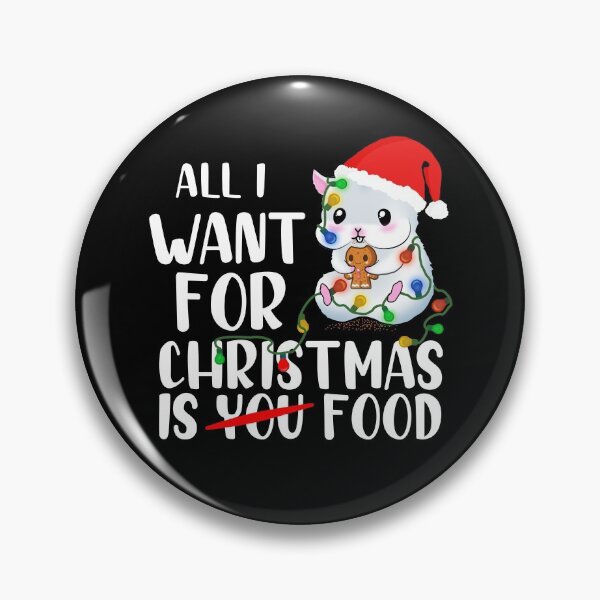Item preview, Hamster All I Want For Christmas Is Food Very Cute Hamster designed and sold by Paulina Vanlife.
