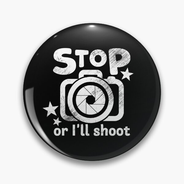 Item preview, Stop Or I'll Shoot designed and sold by fotollissimo.