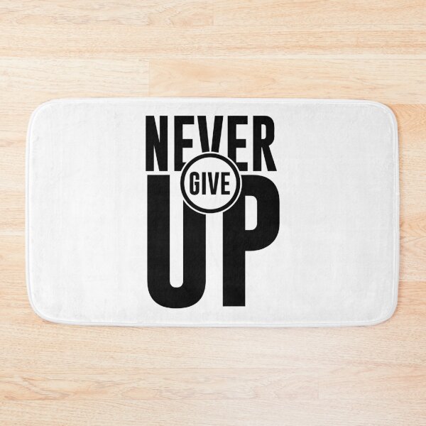 Item preview, Never Give Up designed and sold by RKR-Designs.