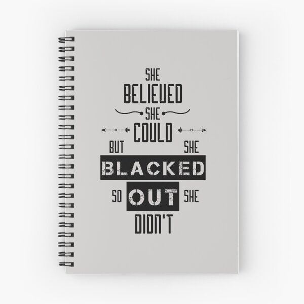 Item preview, She Believed She Could But Then She Blacked Out So She Didnt designed and sold by AshzShop.