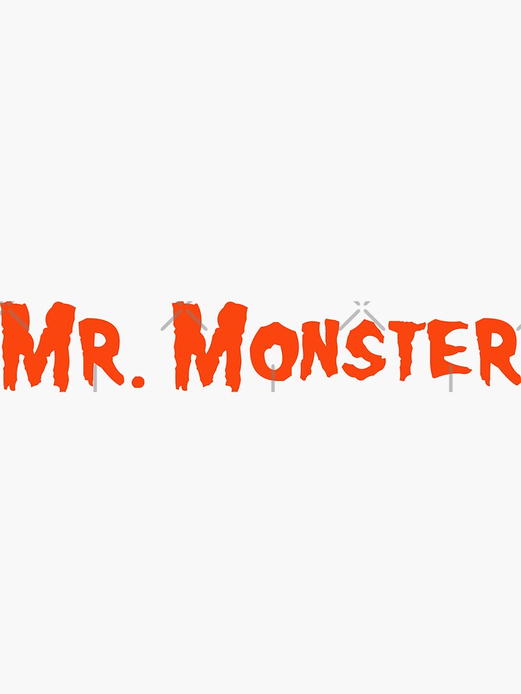 "Mr. Monster" Sticker for Sale by keisthard Redbubble