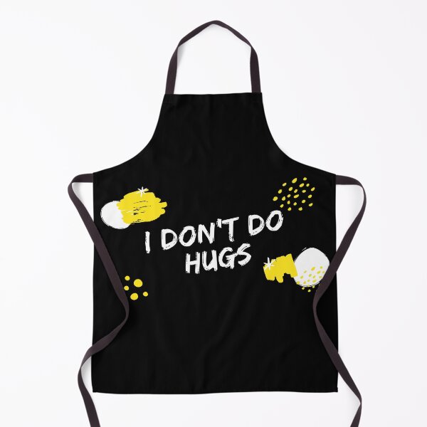 Item preview, I don't do Hugs designed and sold by Ava Rozalinda.