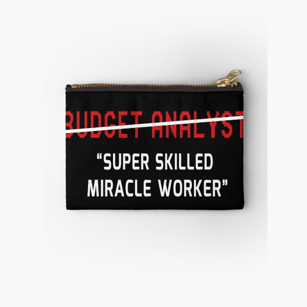 Item preview, Budget Analyst Funny Super Skilled Miracle Worker Joke Gift designed and sold by trendo.