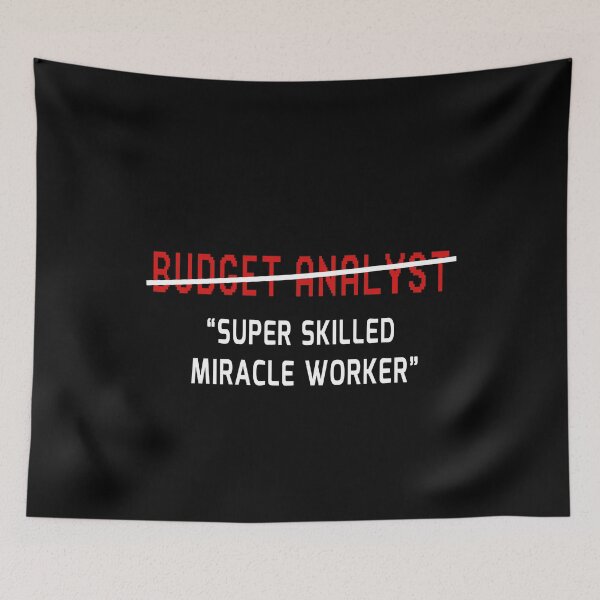 Item preview, Budget Analyst Funny Super Skilled Miracle Worker Joke Gift designed and sold by trendo.