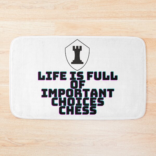 Item preview, Life Is Full Of Important Choices Chess designed and sold by leonmarket.