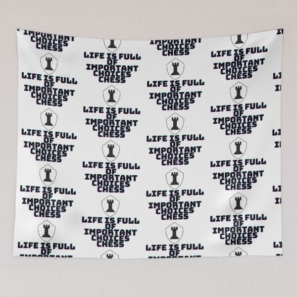 Item preview, Life Is Full Of Important Choices Chess designed and sold by leonmarket.