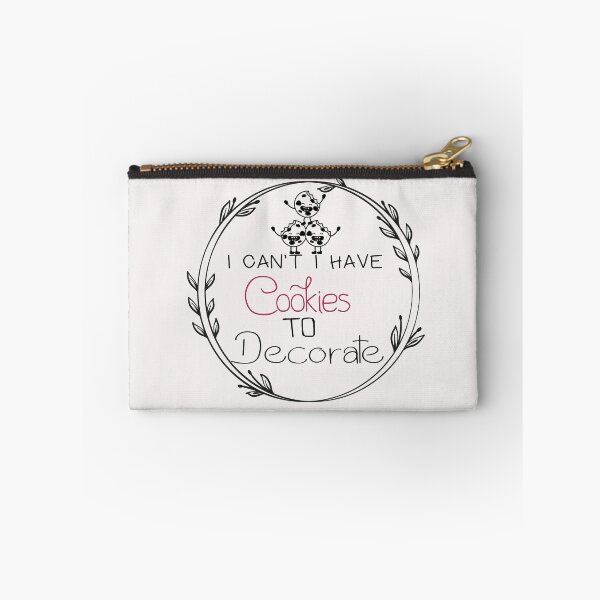 Item preview, I Can't I Have Cookies To Decorate - Funny - bake bread - Baking  designed and sold by Hannah  Pillic.