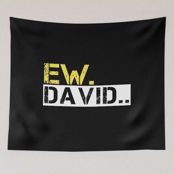 Item preview, Ew David T-shirt designed and sold by Cirta-design.