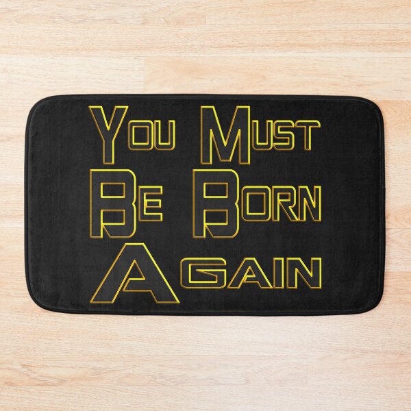 Item preview, YOU MUST BE BORN AGAIN - BIBLE VERSE designed and sold by Ralek.