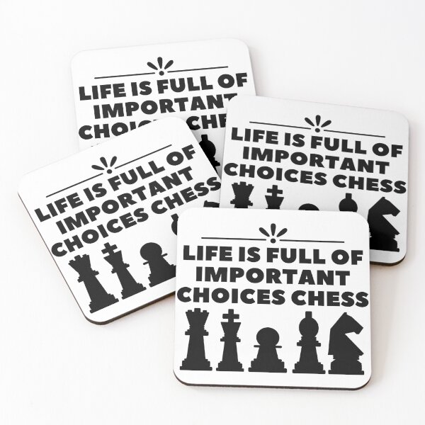 Item preview, Life Is Full Of Important Choices Chess designed and sold by leonmarket.
