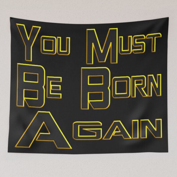 Item preview, YOU MUST BE BORN AGAIN - BIBLE VERSE designed and sold by Ralek.