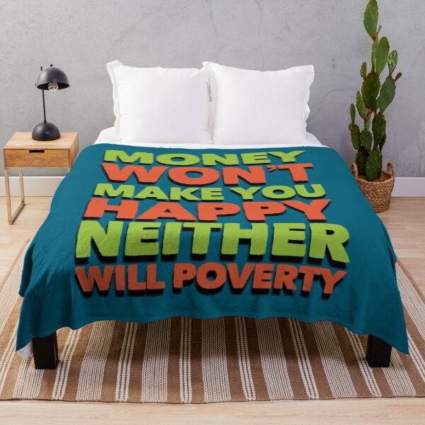 Item preview, Funny Money Will not Make You Happy designed and sold by bradm50.