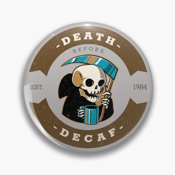 Item preview, Death before Decaf 1984 designed and sold by ForStrong.