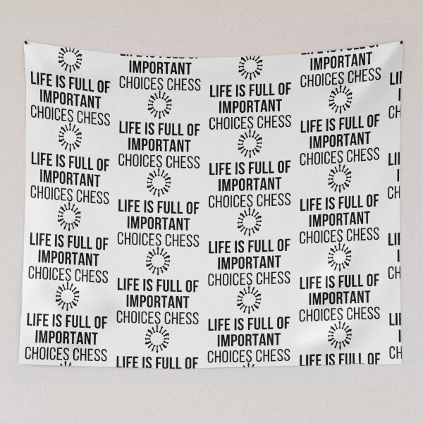 Item preview, Life Is Full Of Important Choices Chess designed and sold by leonmarket.