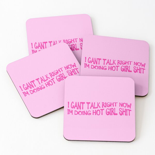 Item preview, I CAN'T TALK RIGHT NOW I'M DOING HOT GIRL SHIT designed and sold by abbymoriartyy.